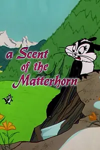 Постер к мультфильму «Запах Маттерхорна (1961)»