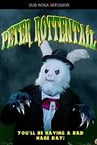 Постер к фильму «Peter Rottentail (2004)»