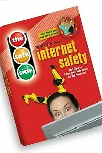 Постер к фильму «The Safe Side: Internet Safety (2006)»