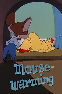Постер к мультфильму «Mouse-Warming (1952)»