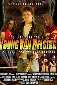 Постер к фильму «Adventures of Young Van Helsing: The Quest for the Lost Scepter (2004)»