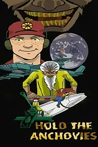 Главный постер мультфильма «Hold the Anchovies (2004)»