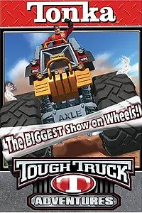 Постер к мультфильму «Tonka Tough Truck Adventures: The Biggest Show on Wheels (2004)»