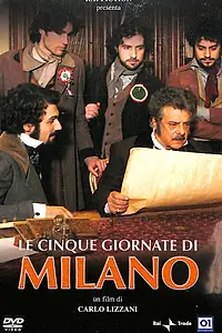 Главный постер фильма «Le cinque giornate di Milano (2004)»