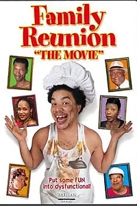 Постер к фильму «Family Reunion: The Movie (2003)»