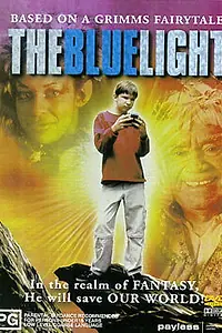 Постер к фильму «The Blue Light (2004)»