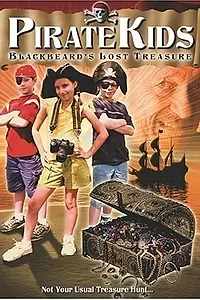 Главный постер фильма «Pirate Kids: Blackbeard's Lost Treasure (2004)»