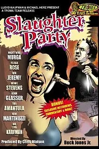 Постер к фильму «Slaughter Party (2006)»