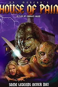 Постер к фильму «Дом боли доктора Моро (2004)»