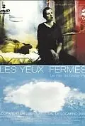 Постер к фильму «Les yeux fermés (2000)»