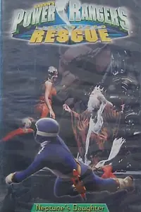 Главный постер фильма «Power Rangers Lightspeed Rescue: Neptune's Daughter (2000)»