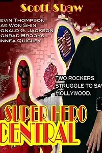 Постер к фильму «Super Hero Central (2004)»