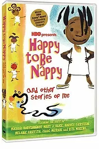 Постер к фильму «Happy to Be Nappy and Other Stories of Me (2004)»