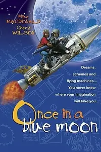 Главный постер фильма «Once in a Blue Moon (1995)»