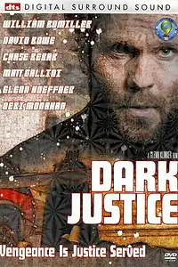 Постер к фильму «Dark Justice (2005)»