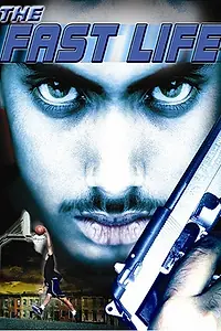 Постер к фильму «Быстрая жизнь (2003)»