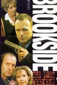 Постер к фильму «Brookside: The Lost Weekend (1997)»