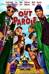 Постер к фильму «Out on Parole (2004)»