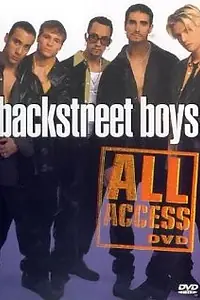 Главный постер фильма «Backstreet Boys: All Access Video (1998)»