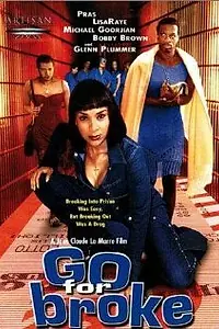 Главный постер фильма «Go for Broke (2002)»