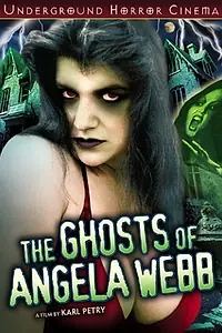Главный постер фильма «The Ghosts of Angela Webb (2005)»