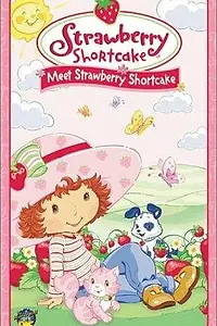 Главный постер мультфильма «Strawberry Shortcake: Meet Strawberry Shortcake (2003)»