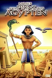Постер к мультфильму «Moses: Egypt's Great Prince (1998)»