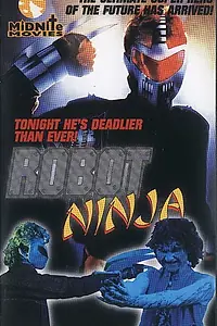 Главный постер фильма «Робот-ниндзя (1989)»