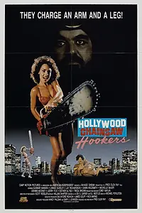 Главный постер фильма «Голливудские шлюхи с бензопилами (1988)»