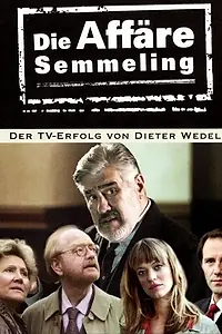 Постер к сериалу «Die Affäre Semmeling (2002)»