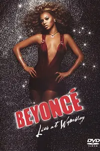 Постер к фильму «Beyoncé: Live at Wembley (2004)»