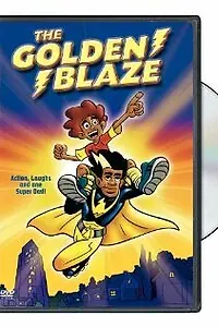 Главный постер мультфильма «The Golden Blaze (2005)»
