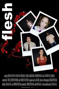 Постер к фильму «Flesh (2006)»