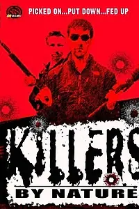 Постер к фильму «Killers by Nature (2005)»