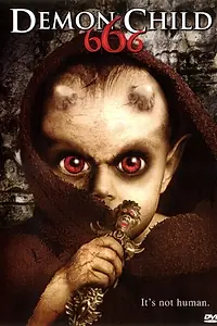 Постер к фильму «666: The Demon Child (2004)»
