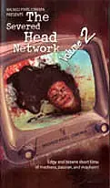 Постер к фильму «The Severed Head Network Volume 2 (2002)»