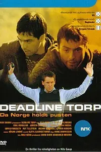 Постер к фильму «Deadline Torp (2005)»