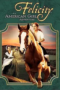 Постер к фильму «Фелисити: История юной американки (2005)»