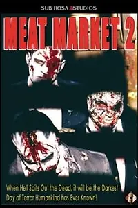 Главный постер фильма «Мясной рынок 2 (2001)»