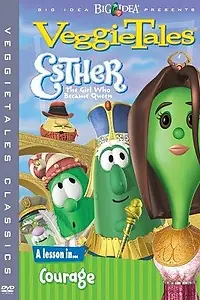Постер к мультфильму «VeggieTales: Esther, the Girl Who Became Queen (2000)»