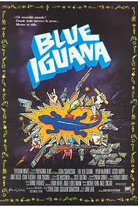 Главный постер фильма «Голубая игуана (1988)»