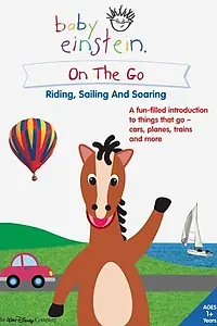 Постер к фильму «Baby Einstein: On the Go (2005)»