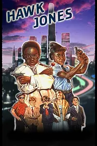 Главный постер фильма «Hawk Jones (1986)»