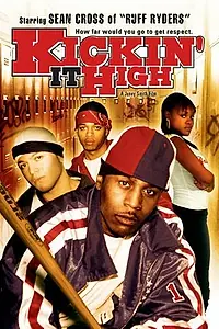 Постер к фильму «Kickin It High (2004)»