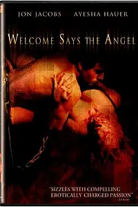 Главный постер фильма «Welcome Says the Angel (1996)»