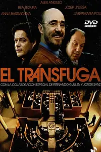 Постер к фильму «El tránsfuga (2003)»