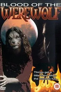 Постер к фильму «Blood of the Werewolf (2001)»