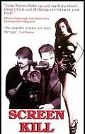 Постер к фильму «Screen Kill (1997)»