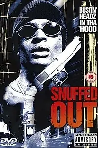Постер к фильму «Snuffed Out (2002)»