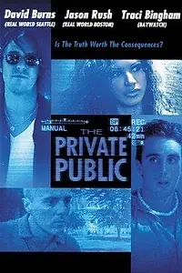 Постер к фильму «The Private Public (2001)»